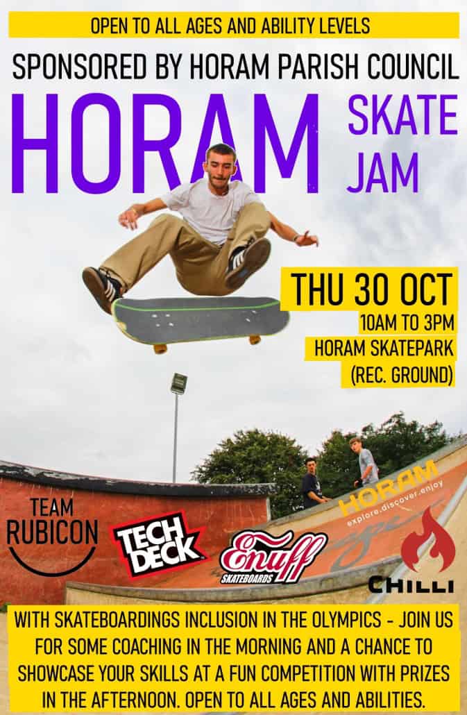 Skatejam poster October 2025 A skateboarder mid-air on a ramp, with event details for the Horam Skate Jam on October 30th, 10am–3pm at Horam Skatepark. Open to all ages and abilities. Sponsored by Horam Parish Council and various skate brands.